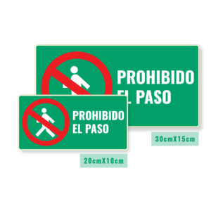 Señalización Prohibido el Paso