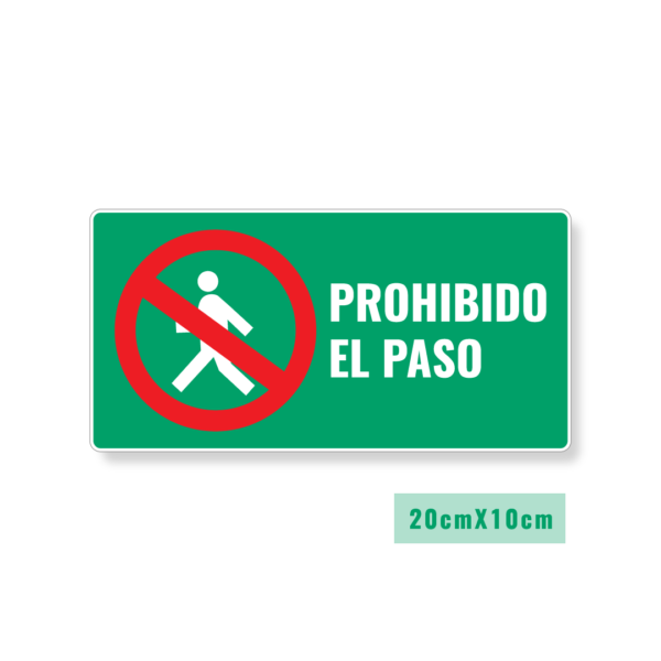 Señalización Prohibido el Paso