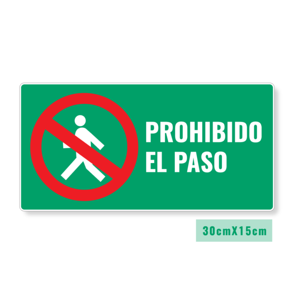 Señalización Prohibido el Paso