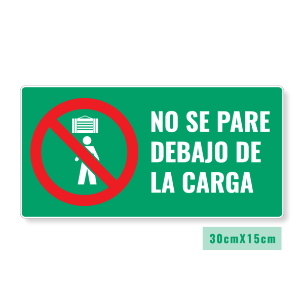 Señalización No Cargar Debajo