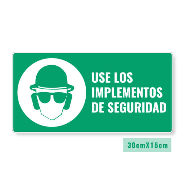 Señalización Use los Implementos