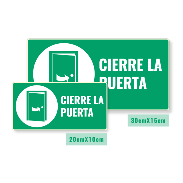 Señalización Cierre la Puerta