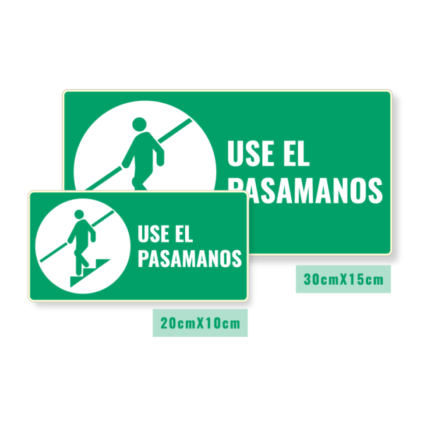 Señalización Use el Pasamanos