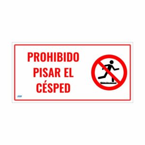 Porhibido pisar el cesped