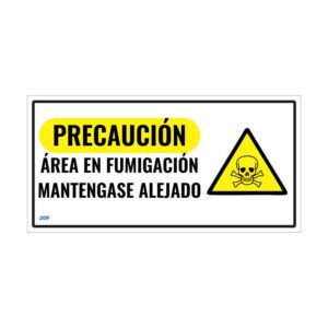 Precaucion area en fumigacion mantengase alejado